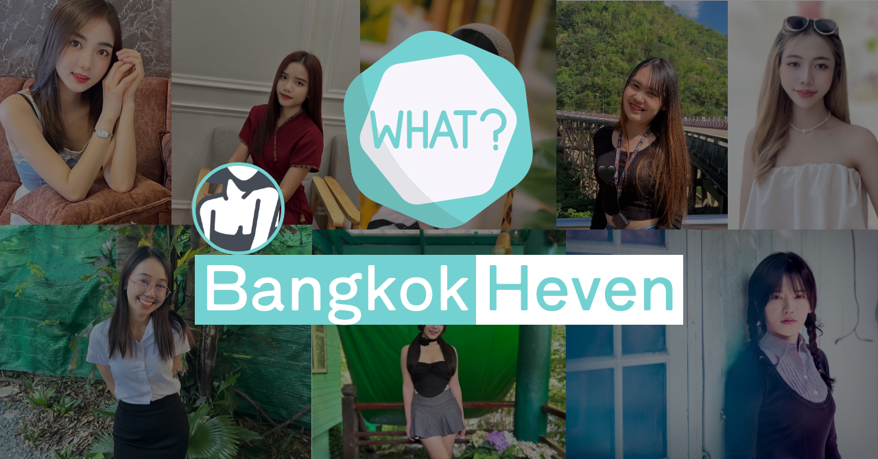 Bangkok Heavenとは？